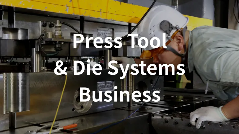 Press Tool & Die systems business