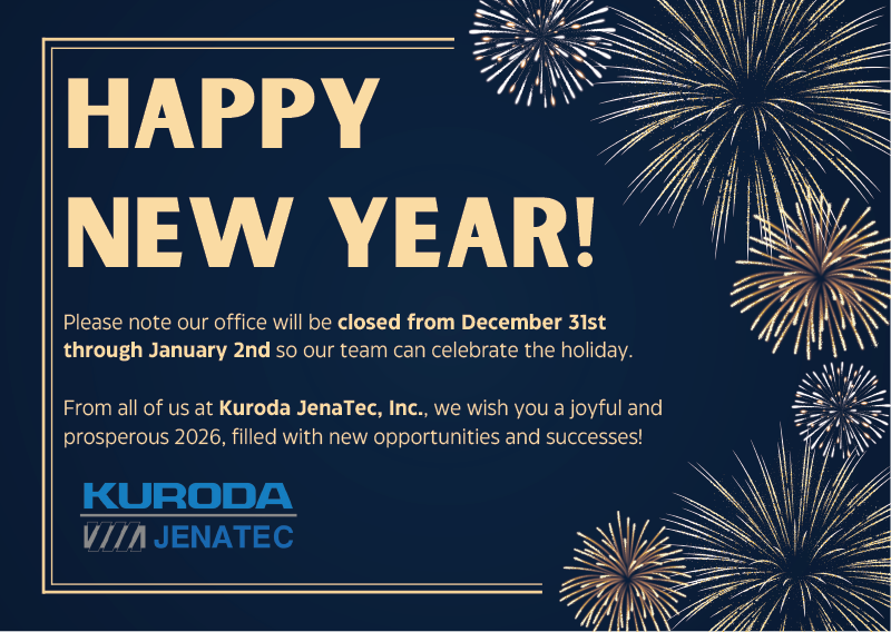 Happy New Year from Kuroda JenaTec, Inc.